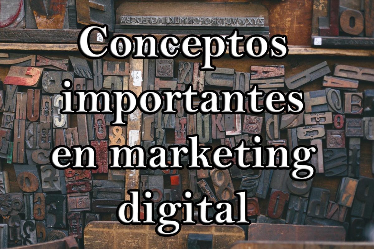 conceptos importantes en marketing digital
